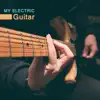 Explosive Rockin' Gang - My Electric Guitar – The Best Instrumental Rock Compilation, Drums and Guitars